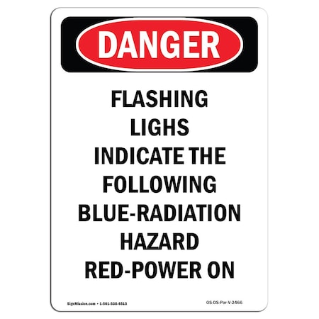 Signmission Safety Sign, OSHA Danger, 5" Height, Flashing Lights Indicate The Following, Portrait, 10PK OS-DS-D-35-V-2466-10PK